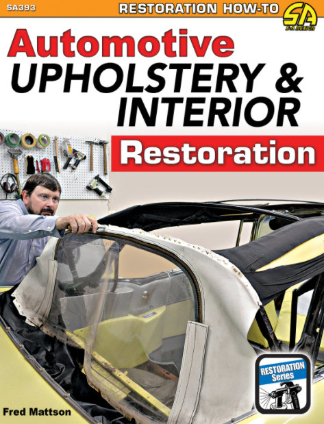 Automotive Upholstery & Interior Restoration : Paperback Book