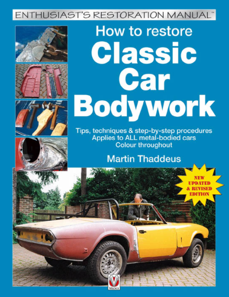 How To Restore Classic Car Bodywork : Paperback Book